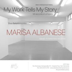 MY WORK TELLS MY STORY #5Maria Marisa Albanese